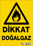 dikkat doğal gaz uyarı levhası TL-021