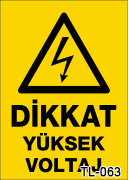 dikkat yüksek voltaj uyarı levhası TL-063
